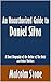 An Unauthorized Guide to Daniel Silva: A Short Biography of the Author of The Heist and Other Thrillers [Article]
