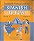Spanish Is Fun: Book A, Teacher's Manual and Key (English and Spanish Edition)