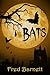 Bats