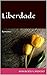 Liberdade by Adalberto Cardoso