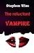 The reluctant Vampire