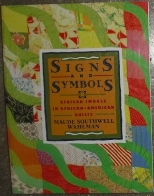 Signs and Symbols: African Images in African-American Quilts (Paperback)