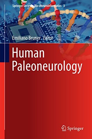 Human Paleoneurology (Kindle Edition)