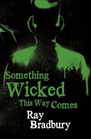 Something Wicked This Way Comes (Green Town #2)