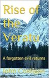 Rise of the Veratu: A forgotten evil returns