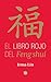 El libro rojo del Feng shui (Spanish Edition)