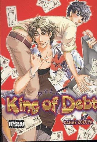 The King Of Debt (Yaoi)