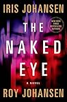 The Naked Eye by Iris Johansen