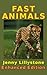 Fast Animals (Enhanced Edition): A Children's Book about the Speed of Animals