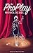 The ProPlay Monologues