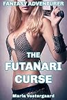 The Futa Curse: A Futa-on-Female Transformation Monster Girl Fantasy