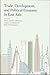 Trade, Development, and Political Economy in East Asia by Prema-Chandra Athukorala