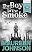 The Boy in the Smoke by Maureen Johnson