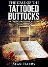 The Case Of The Tattooed Buttocks (Inspector Cullot Mystery Series #1)