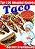 Top 100 Amazing Recipes Taco