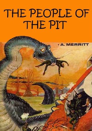 The People of the Pit (Kindle Edition)