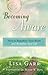 Becoming Aware: How to Repattern Your Brain and Revitalize Your Life