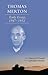 Thomas Merton: Early Essays, 1947-1952 (Volume 266) (Cistercian Studies Series)