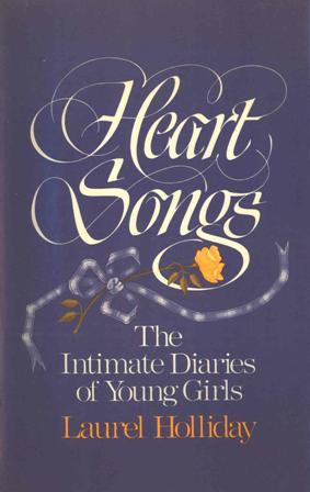 Heart Songs: The Intimate Diaries of Young Girls