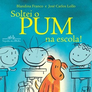 Soltei o Pum na escola (Paperback)