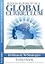 10 Ideas in Pursuit of a Global Curriculum by Terry Heick