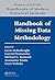 Handbook of Missing Data Methodology (Chapman & Hall/CRC Handbooks of Modern Statistical Methods 5)