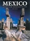 Mexico: A Guide t...
