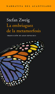 Portada de La embriaguez de la metamorfosis, de Stefan Zweig