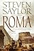 Roma by Steven Saylor