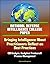 National Defense Intelligence College Paper: Bringing Intelligence About - Practitioners Reflect on Best Practices - CIA Analysis, Analytical Tradecraft, Process Management