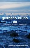 On the Infinite, the Universe and the Worlds by Giordano Bruno