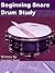 Beginning Snare Drum Study