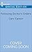 Following the Doctor's Orders (Texas Rescue #3) by Caro Carson