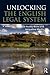 Unlocking the English Legal System (Unlocking the Law)