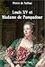 Louis XV et Madame de Pompadour (French Edition)