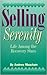 Selling Serenity: Life Among the Recovery Stars