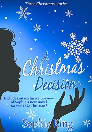 A Christmas Decision (Kindle Edition)