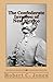 The Confederate Invasion of New Mexico