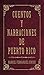 Cuentos y narraciones de Puerto Rico