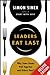 Leaders Eat Last Deluxe by Simon Sinek