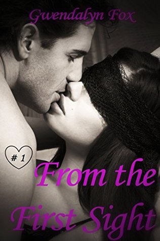 From the First Sight #1 (Lexi Foster series): Novelette
