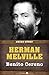 Benito Cereno by Herman Melville Benito Cereno by Herman Melville
