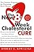 The New 8-Week Cholesterol Cure: The Ultimate Program for Preventing Heart Disease – Lower Your Cholesterol and Fight Heart Disease with This Proven Natural Program