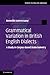 Grammatical Variation in British English Dialects: A Study in Corpus-Based Dialectometry (Studies in English Language)
