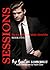 Sessions: Volume V (The Sex Shrink of Seattle, #5)