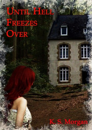 Until Hell Freezes Over