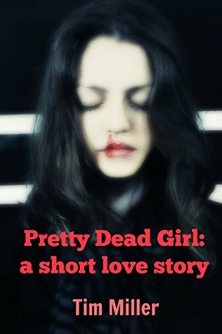 Pretty Dead Girl (Kindle Edition)