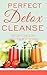 Detox: Detox Cleanse Your B...