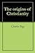 The origins of Christianity