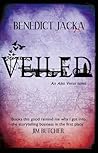 Veiled by Benedict Jacka